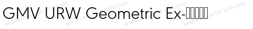 GMV URW Geometric Ex字体转换